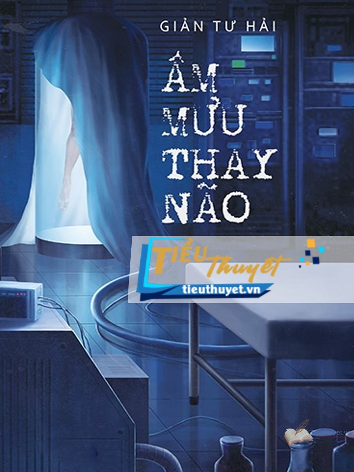  Âm Mưu Thay Não