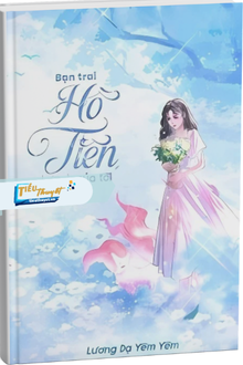 Bạn Trai Hồ Tiên Của Tôi