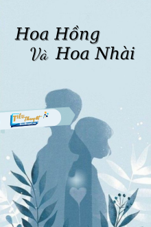 Hoa Hồng Và Hoa Nhài
